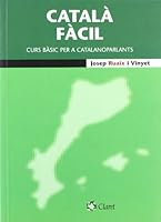 Catala facil. Curs basic per a catalanoparlants 8482978438 Book Cover