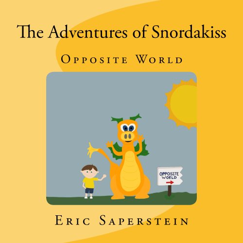 The Adventures of Snordakiss - Opposite World (English Edition)