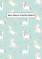 Mon Album D'autocollants : Licorne Album d'autocollants Pour Enfants 35 Pages A4 Papiers Blancs Vides 1673539793 Book Cover