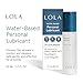 LOLA Personal Lubricant - Water-Based Lube for Couples, Unscented Lubricant & Sex Lubricant, Natural, Anal Safe for Women & Men, Water Based Lubrification