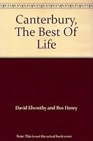 Canterbury, The Best Of Life 0958331510 Book Cover