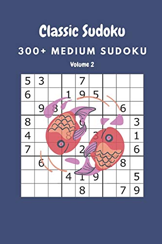 Classic Sudoku: 300+ Medium sudoku Volume 2