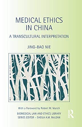 Medical Ethics in China: A Transcultural Interpretation book cover