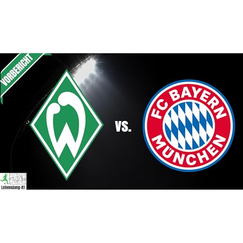 Werder Bremen - News & Aktuelles 12.02.2026 | Vorschau | Werder vs. Bayern | 22. Spieltag