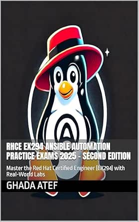 Amazon.com: RHCE EX294 Ansible Automation Practice Exams 2025 - Second ...