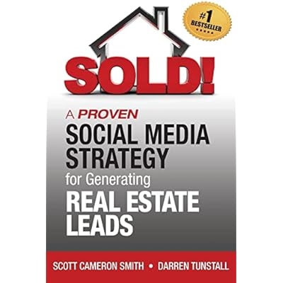 SOLD! A Proven Social Media Strategy for Generating Real Estate Leads