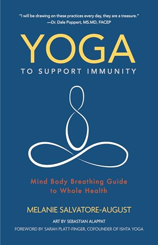Yoga to Support Immunity: Mind, Body, Breathing Guide to Whole