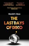  The Last Days of Disco (Disco Days Book 1) (English Edition)