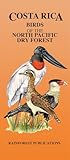Costa Rica Birds of the Nicoya Peninsula and Guanacaste Dry Forest Wildlife Guide (Laminated Foldout Pocket Field Guide to the birds of the Pacific Coast dry forest) (English and Spanish Edition)