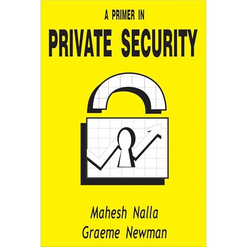 A Primer in Private Security by Mahesh Nalla, Graeme Newman episode artwork