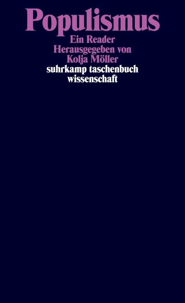 Populismus: Ein Reader (suhrkamp taschenbuch wissenschaft)