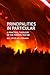Principalities in Particular: A Practical Theology of the Powers That Be