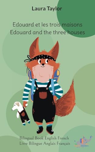 Edouard and the three houses: Edouard et les trois maisons