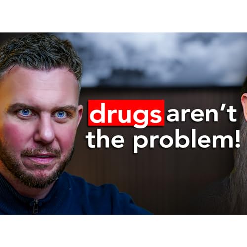 Addiction Coach Explains: Why Drugs Aren't The Problem Podcast Por  arte de portada