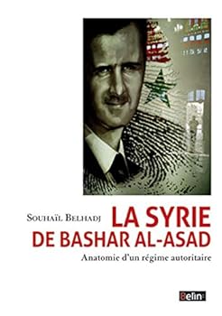 Paperback La Syrie de Bashar al-Asad: Anatomie d'un régime autoritaire [French] Book