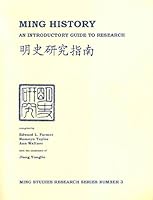 Ming History: An Introduction Guide to Research = [Ming Shih Yen Chiu Chih Nan] 1886108021 Book Cover