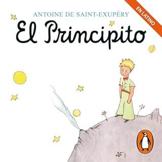 El Principito (Audiolibro oficial. En latino) [Le Petit Prince] Audiolibro Por Antoine de Saint-Exupéry arte de portad