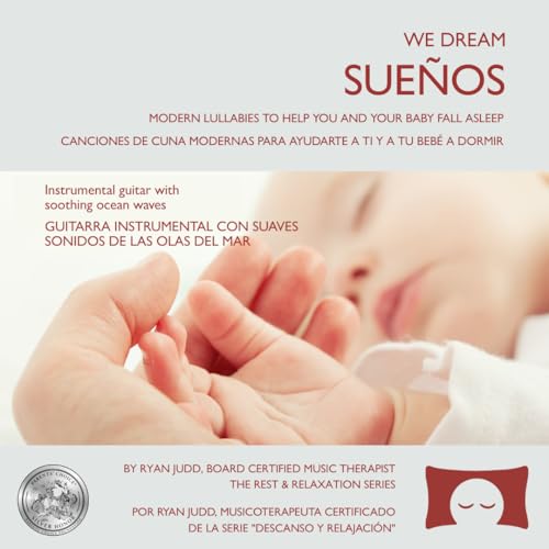 Sueños Vol. 1: un álbum de canciones de cuna para dormir – Música relajante de guitarra con ruido blanco para dormir a tu bebé