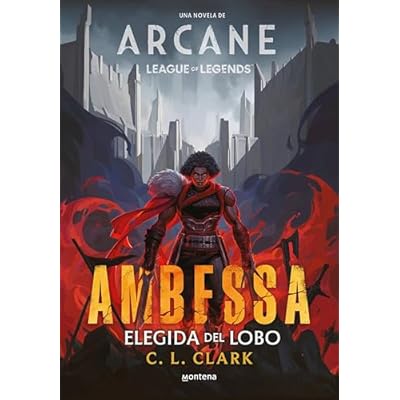 Ambessa. Elegida del lobo: Una novela de League of Legends