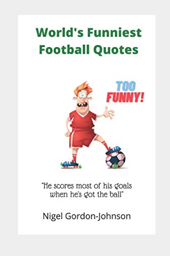 World'S Funniest Football Quotes