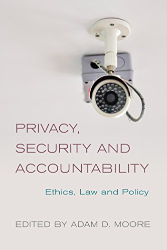 Privacy, Security and Accountability: Ethics, Law and Policy (English Edition) Francais PDF