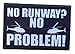 No Runway No Problem Morale Patch Removable Hook and Loop for Molle Gear, Operator Hat, Rucksack, Pack Bag, Backpack, Made in The USA