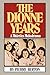 The Dionne Years: A Thirties Melodrama