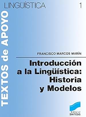 Introducción a la lingüística: historia y modelos