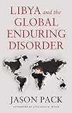 Libya and the Global Enduring Disorder
