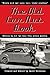 The Old Car Nut Book: "Where old car nuts tell their stories" (Volume 1)