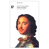  Pierre le Grand: Et son oeuvre