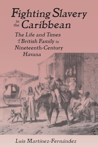 Fighting Slavery in the Caribbean (Latin American Realities (Paperback))