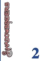 Shadowbinders Vol. 2 0615688047 Book Cover