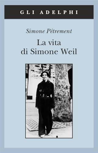 La Vita Di Simone Weil