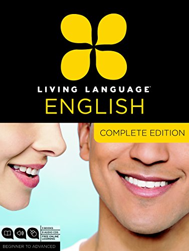 Living Language English, Complete Edition (ESL/ELL): Beginner through advanced course, including 3 c