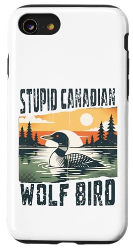 Stupid Canadian Wolf Bird Funny Loon Animal Meme Retro �X�}�z�P�[�X iPhone SE (2020) / 7 / 8 �p