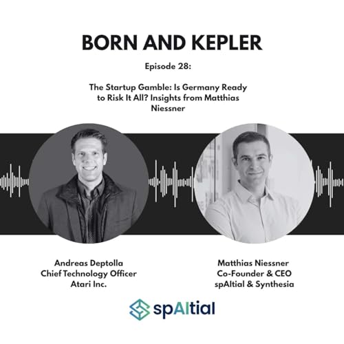 The Startup Gamble: Is Germany Ready to Risk It All? Insights from Matthias Niessner