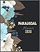 PARALEGAL Planner 2020: 2020 Calendar, Daily Weekly Planner with Monthly quick-view/over view with 2020 Planner