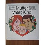 Mutter, Vater, Kind