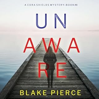 Unaware Audiolibro Por Blake Pierce arte de portada