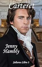 Carteret: Un Romance de la Regencia (Solteros nº 3)