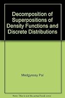 Decomposition of superpositions of density functions and discrete distributions 0470150173 Book Cover