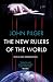 The New Rulers of the World