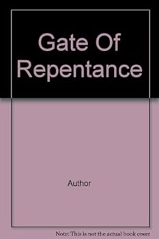 Hardcover Gate Of Repentance Book