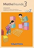 Mathefreunde - Ausgabe Nord 2015 - 3. Schuljahr: Arbeitsheft