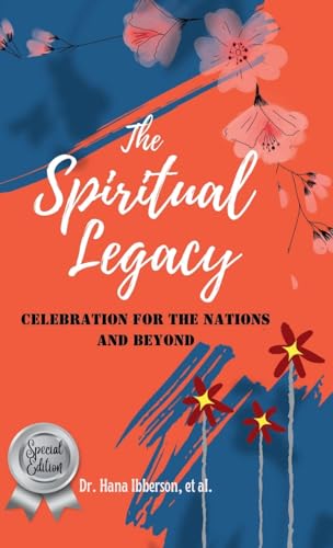 The Spiritual Legacy: Celebration For The Nations