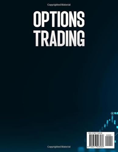 Options Trading Crash Course: The Ultimate Beginner's Guide To Becoming A Pro In Options Trading And Achieving Financial Freedom Quickly. Learn Profitable Trading Strategies And Reduce Your Risk #TOP1
