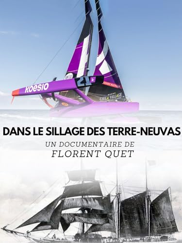 Dans le Sillage des Terre-Neuvas