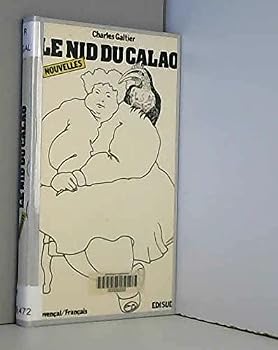 Paperback Le Nid du Calao Galtier, Charles (French Edition) [French] Book
