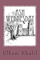 Ash Wednesday 9490615021 Book Cover